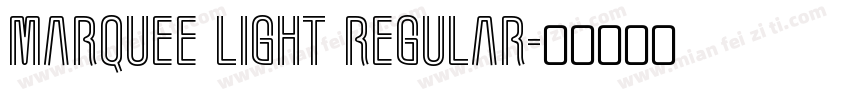 Marquee Light Regular字体转换